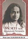 Worte von Paramahansa Yogananda Worte von Paramahansa Yogananda