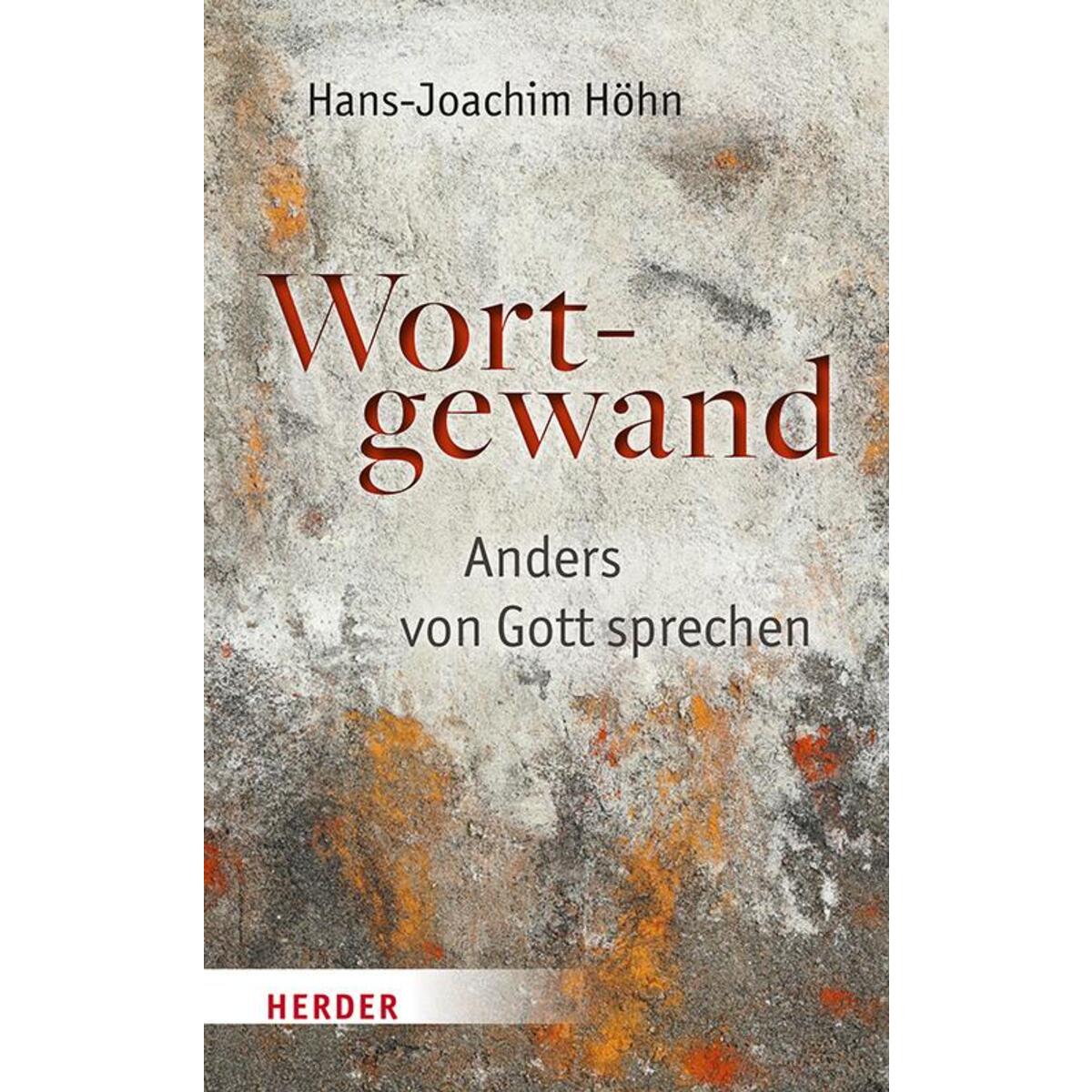 Wortgewand von Herder Verlag GmbH