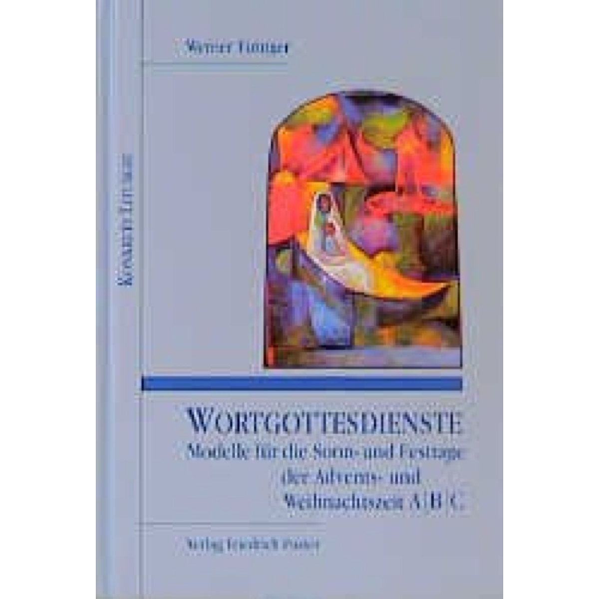 Wortgottesdienste. Modelle für die Sonn- und Festtage der Advents- und Weihnacht... Wortgottesdienste. Modelle für die Sonn- und Festtage der Advents- und Weihnacht... von Pustet, Friedrich GmbH