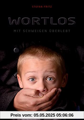 Wortlos: Mit Schweigen überlebt