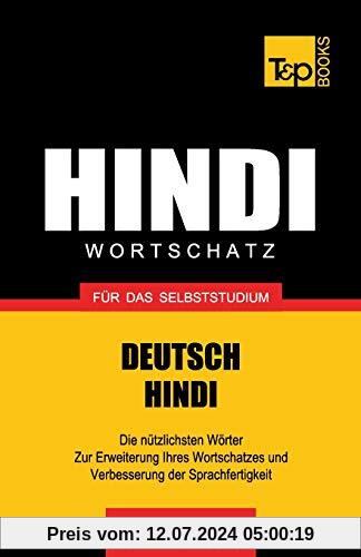 Wortschatz Deutsch-Hindi für das Selbststudium - 9000 Wörter