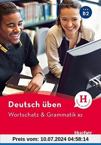 Wortschatz & Grammatik B2: Buch