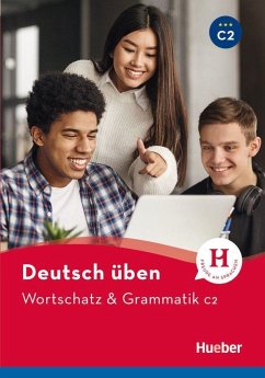 Wortschatz & Grammatik C2 von Hueber