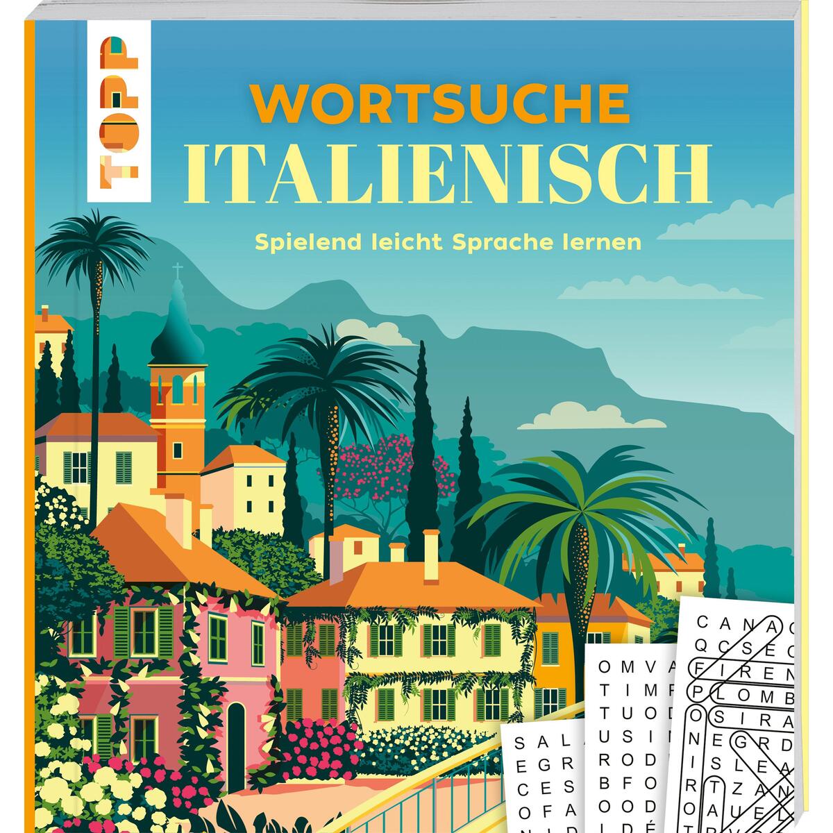 Wortsuche Italienisch - Spielend leicht Sprache lernen Wortsuche Italienisch - Spielend leicht Sprache lernen von Frech Verlag GmbH