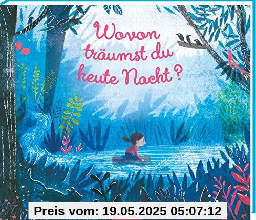 Wovon träumst du heute Nacht?