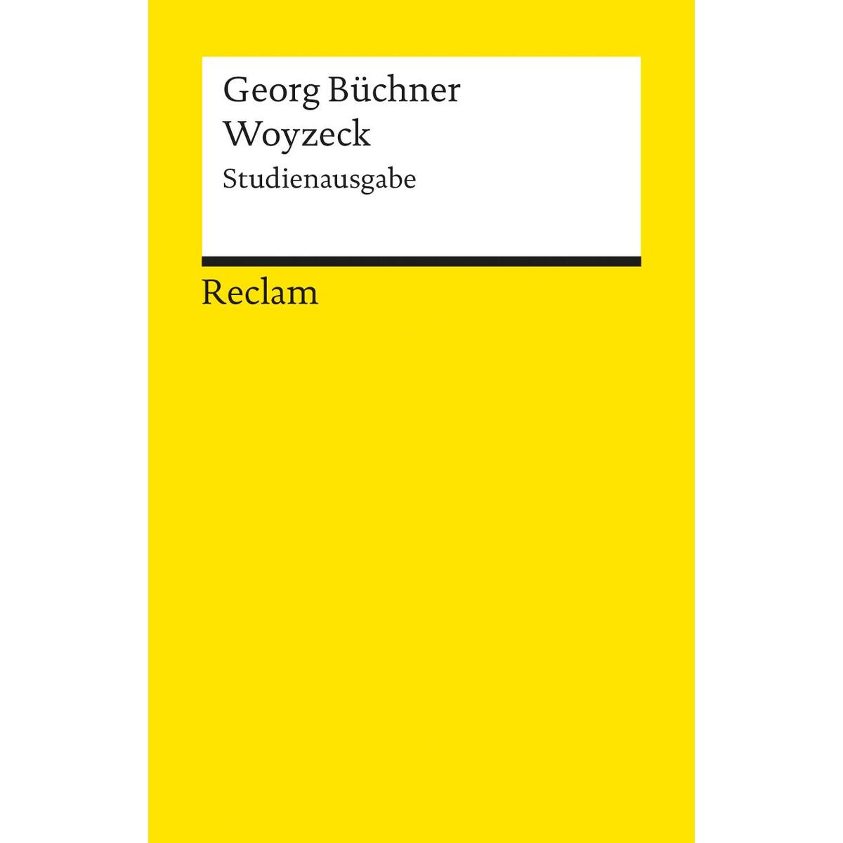 Woyzeck. Studienausgabe Woyzeck. Studienausgabe von Reclam Philipp Jun.