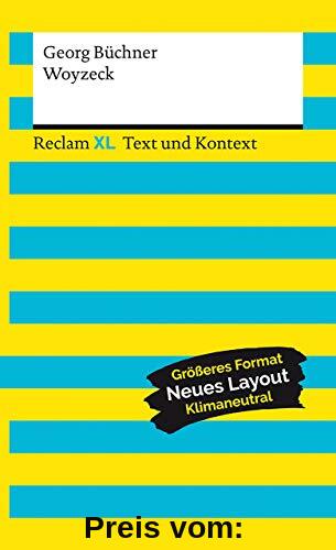 Woyzeck. Textausgabe mit Kommentar und Materialien: Reclam XL – Text und Kontext