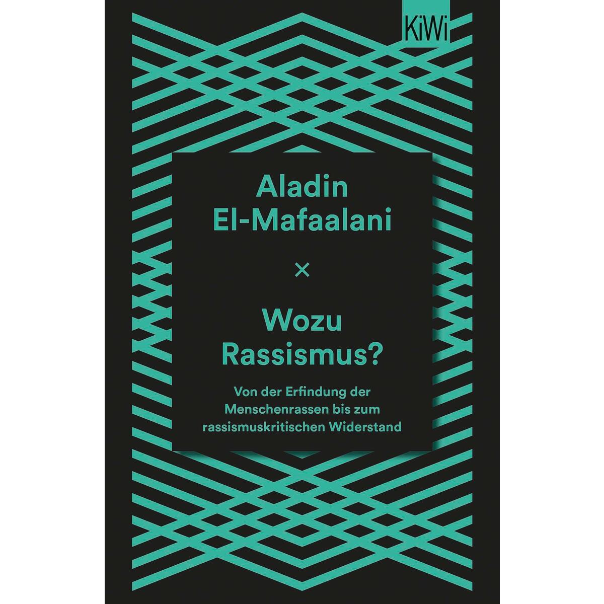 Wozu Rassismus? Wozu Rassismus? von Kiepenheuer & Witsch GmbH