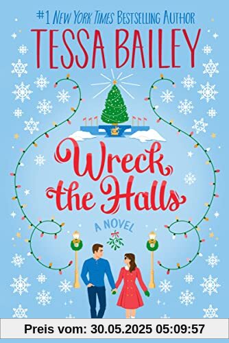 Wreck the Halls: A Novel Wreck the Halls: A Novel