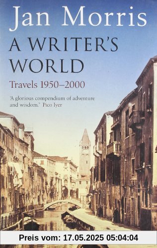 Writer's World: Travels 1950-2000