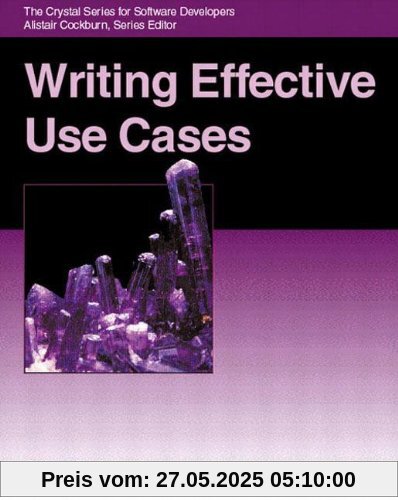 Writing Effective Use Cases (Crystal Series for Software Development)