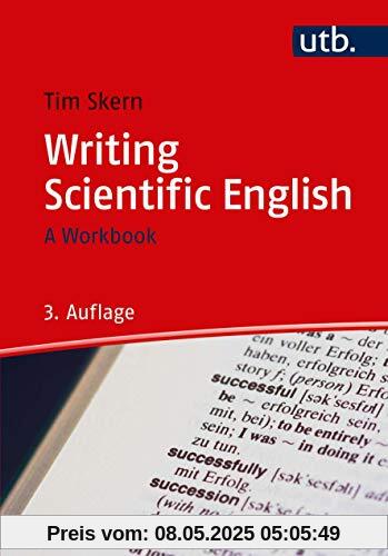 Writing Scientific English: A Workbook Writing Scientific English: A Workbook