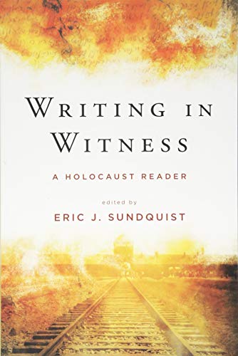Writing in Witness: A Holocaust Reader (Suny Series in Contemporary Jewish Literature and Culture) von State University of New York Press