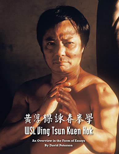WSL Ving Tsun Kuen Hok: An Overview in the Form of Essays von Mui Fa Publishing