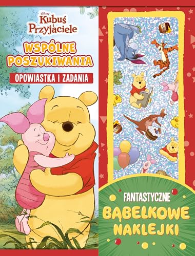 Wspólne poszukiwania. Opowiastka i zadania. Fantastyczne bąbelkowe naklejki. Disney Kubuś i Przyjaci von Olesiejuk