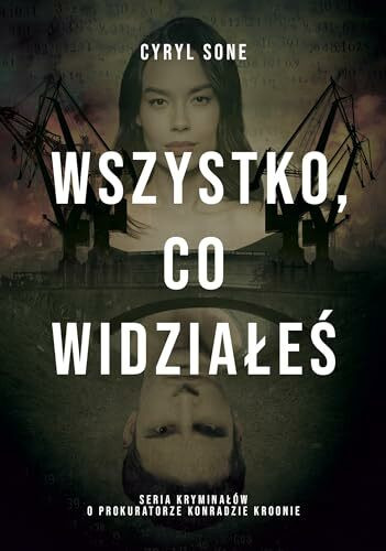 Wszystko, co widziałeś Wszystko, co widziałeś
