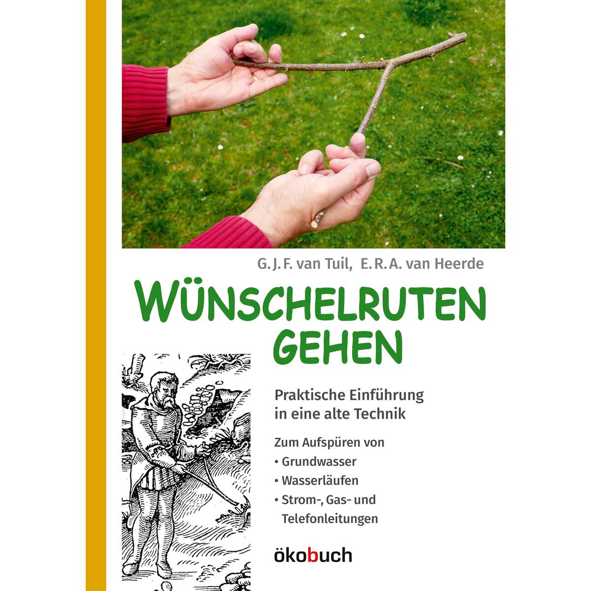Wünschelruten-Gehen Wünschelruten-Gehen von Ökobuch Verlag GmbH
