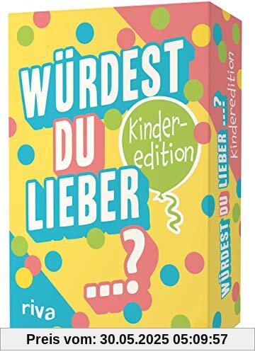 Würdest du lieber? - Die Kinderedition
