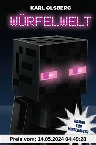 Würfelwelt - Roman für Minecrafter