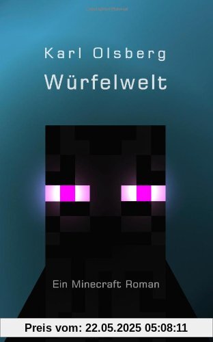 Würfelwelt: Ein Minecraft Roman