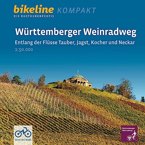 Württemberger Weinradweg: Entlang der Flüsse Tauber, Jagst, Kocher und Neckar, 400 km (bikeline Radtourenbuch kompakt)