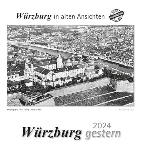 Würzburg gestern 2024: Würzburg in alten Ansichten von m + m Verlag