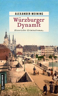 Würzburger Dynamit von Gmeiner-Verlag