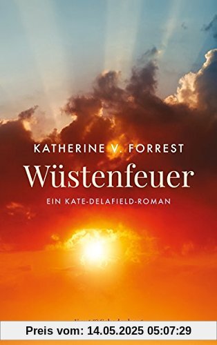 Wüstenfeuer: Ein Kate-Delafield-Roman