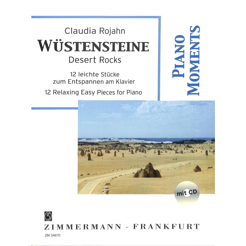 Wüstensteine - 12 leichte Stücke zum Entspannen Wüstensteine - 12 leichte Stücke zum Entspannen