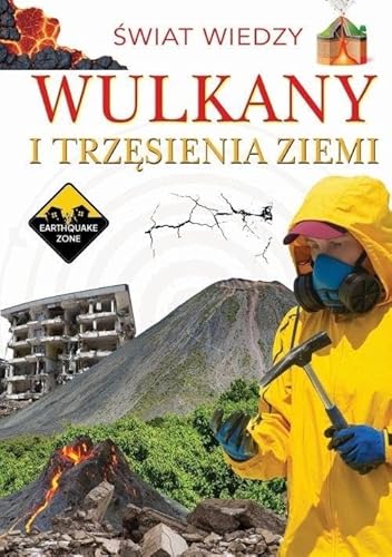Wulkany i trzęsienia ziemi: Świat wiedzy Wulkany i trzęsienia ziemi: Świat wiedzy von Arti