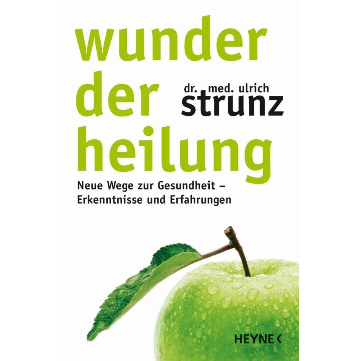 Wunder der Heilung von Heyne