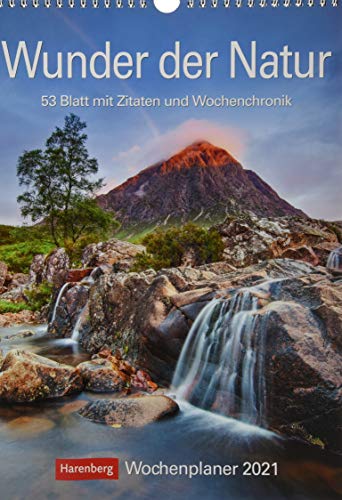 Wunder der Natur Kalender 2021: Wochenplaner, 53 Blatt mit Zitaten und Wochenchronik