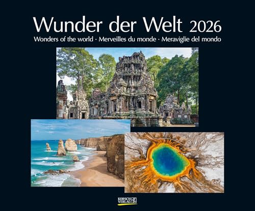 Wunder der Welt 2026: Großer Wandkalender über die Landschaft und Wahrzeichen der Erde. PhotoArt Kalender mit edlem schwarzem Hintergrund. 55 x 45,5 cm Wunder der Welt 2026: Großer Wandkalender über die Landschaft und Wahrzeichen der Erde. PhotoArt Kalender mit edlem schwarzem Hintergrund. 55 x 45,5 cm von Korsch Verlag