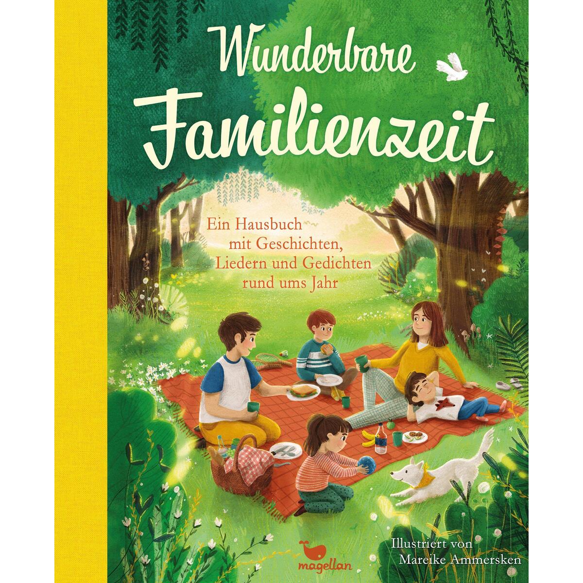 Wunderbare Familienzeit Wunderbare Familienzeit von Magellan GmbH