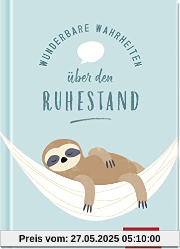 Wunderbare Wahrheiten über den Ruhestand