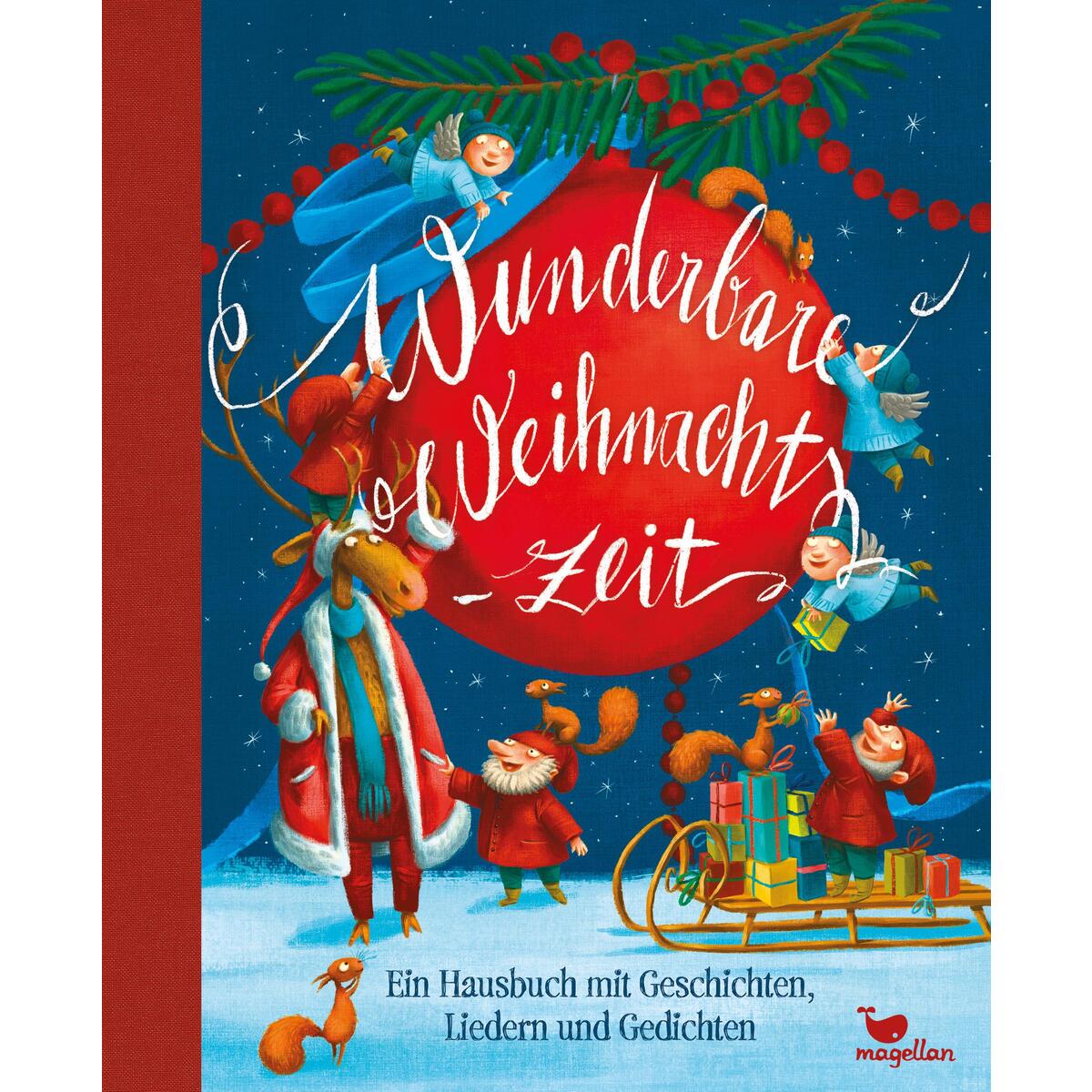 Wunderbare Weihnachtszeit Wunderbare Weihnachtszeit von Magellan GmbH