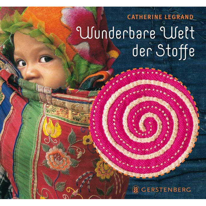 Wunderbare Welt der Stoffe von Gerstenberg Verlag