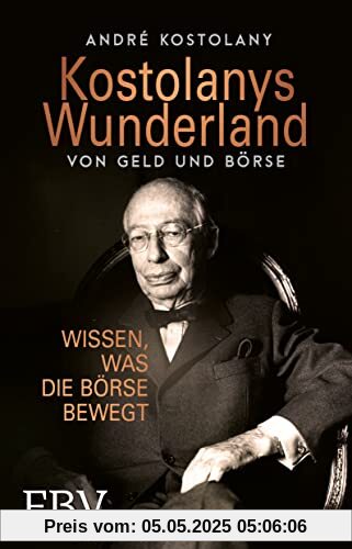Wunderland von Geld und Börse 2022: Wissen, was die Börse bewegt