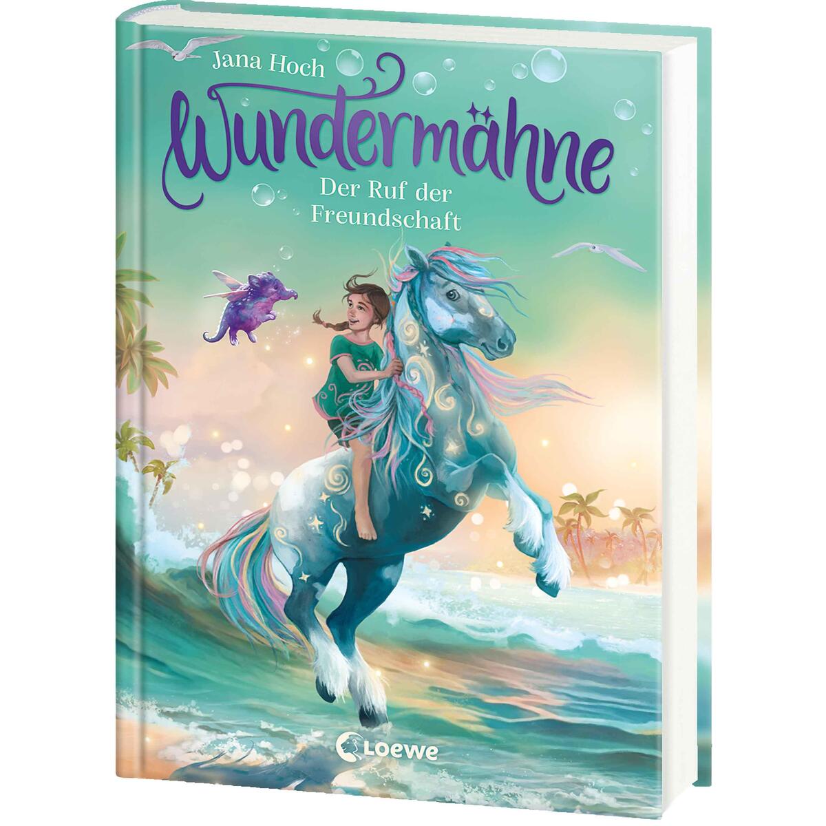 Wundermähne (Band 3) - Der Ruf der Freundschaft von Loewe Verlag GmbH