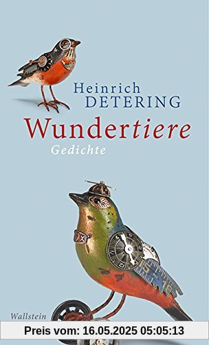 Wundertiere: Gedichte