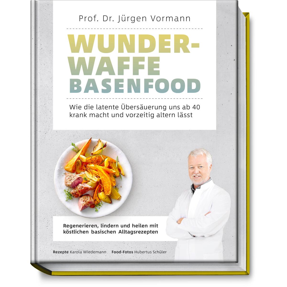 Wunderwaffe Basenfood Wunderwaffe Basenfood von Becker Joest Volk Verlag