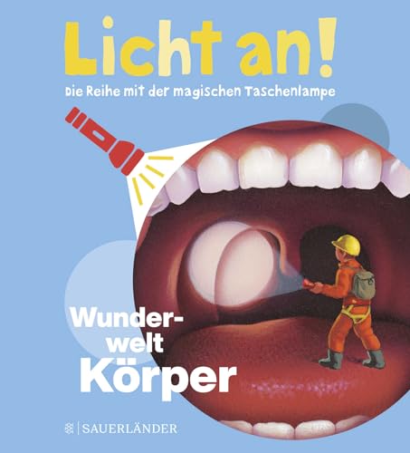 Wunderwelt Körper: Licht an!