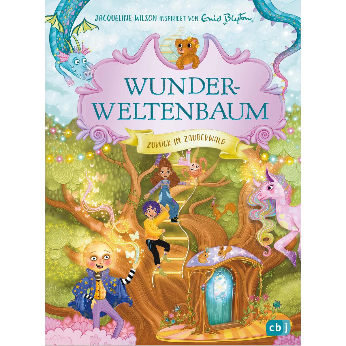 Wunderweltenbaum - Zurück im Zauberwald Wunderweltenbaum - Zurück im Zauberwald von cbj