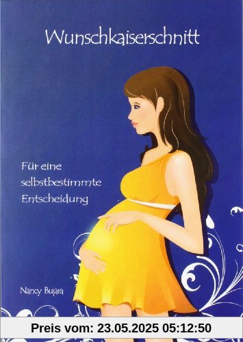 Wunschkaiserschnitt: Für eine selbstbestimmte Entscheidung
