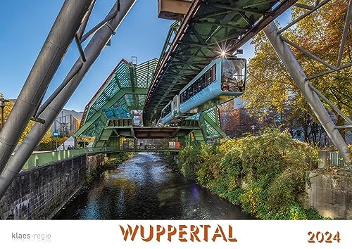 Wuppertal 2024 Bildkalender A4 Spiralbindung von klaes-regio Fotoverlag
