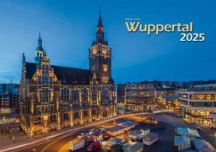 Wuppertal 2025 Bildkalender A3 Spiralbindung von klaes regio Fotoverlag / klaes-regio Fotoverlag