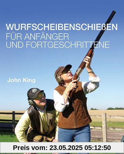 Wurfscheibenschiessen fur Anfanger und Fortgeschrittene (German Language)