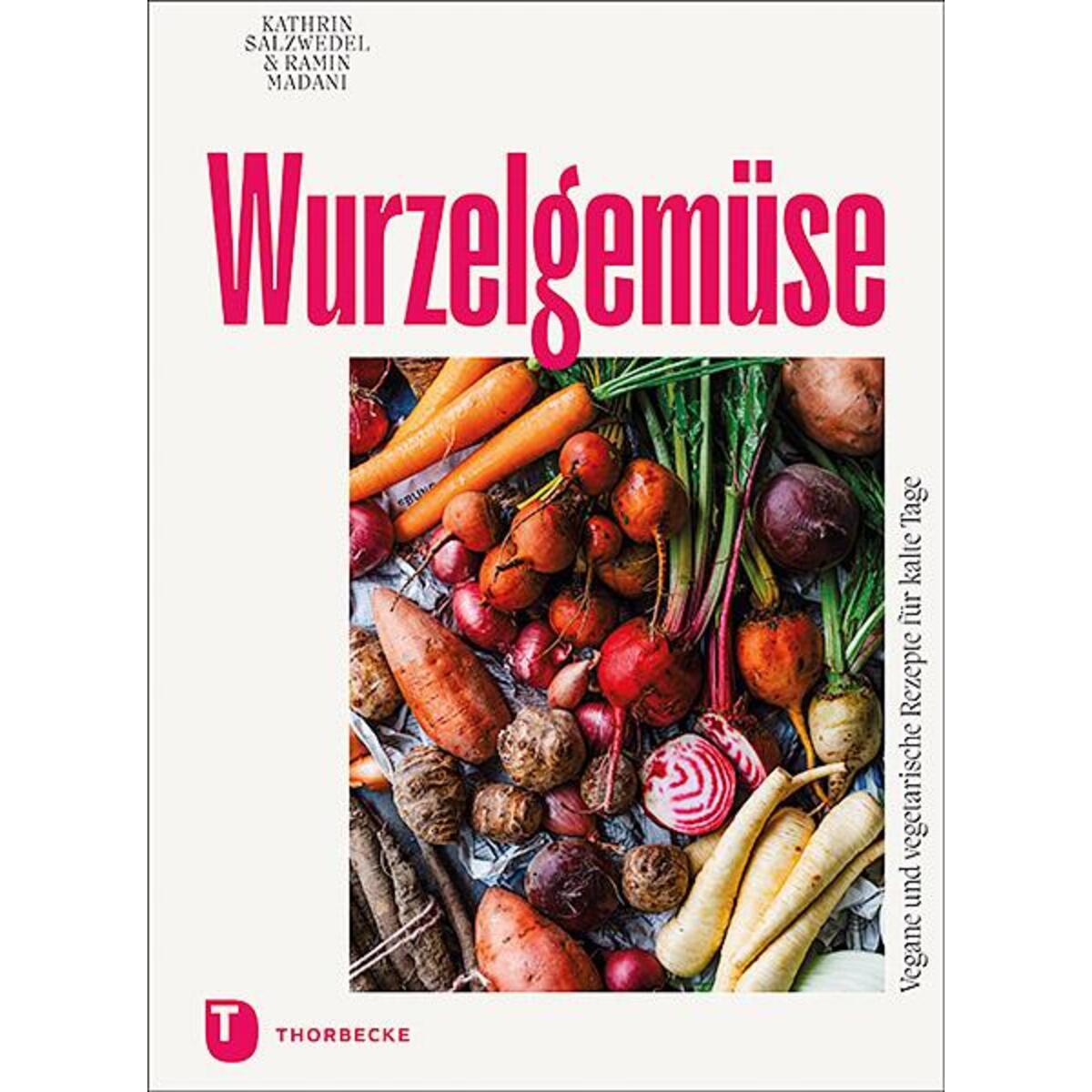 Wurzelgemüse von Thorbecke Jan Verlag