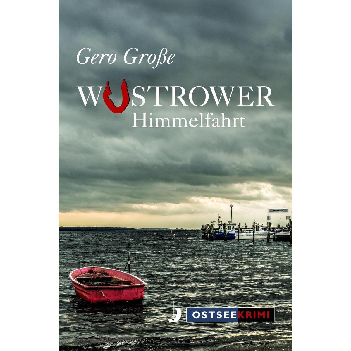 Wustrower Himmelfahrt von Hinstorff Verlag GmbH