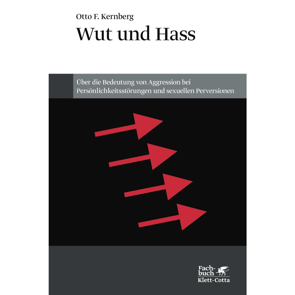 Wut und Hass von Klett-Cotta Verlag